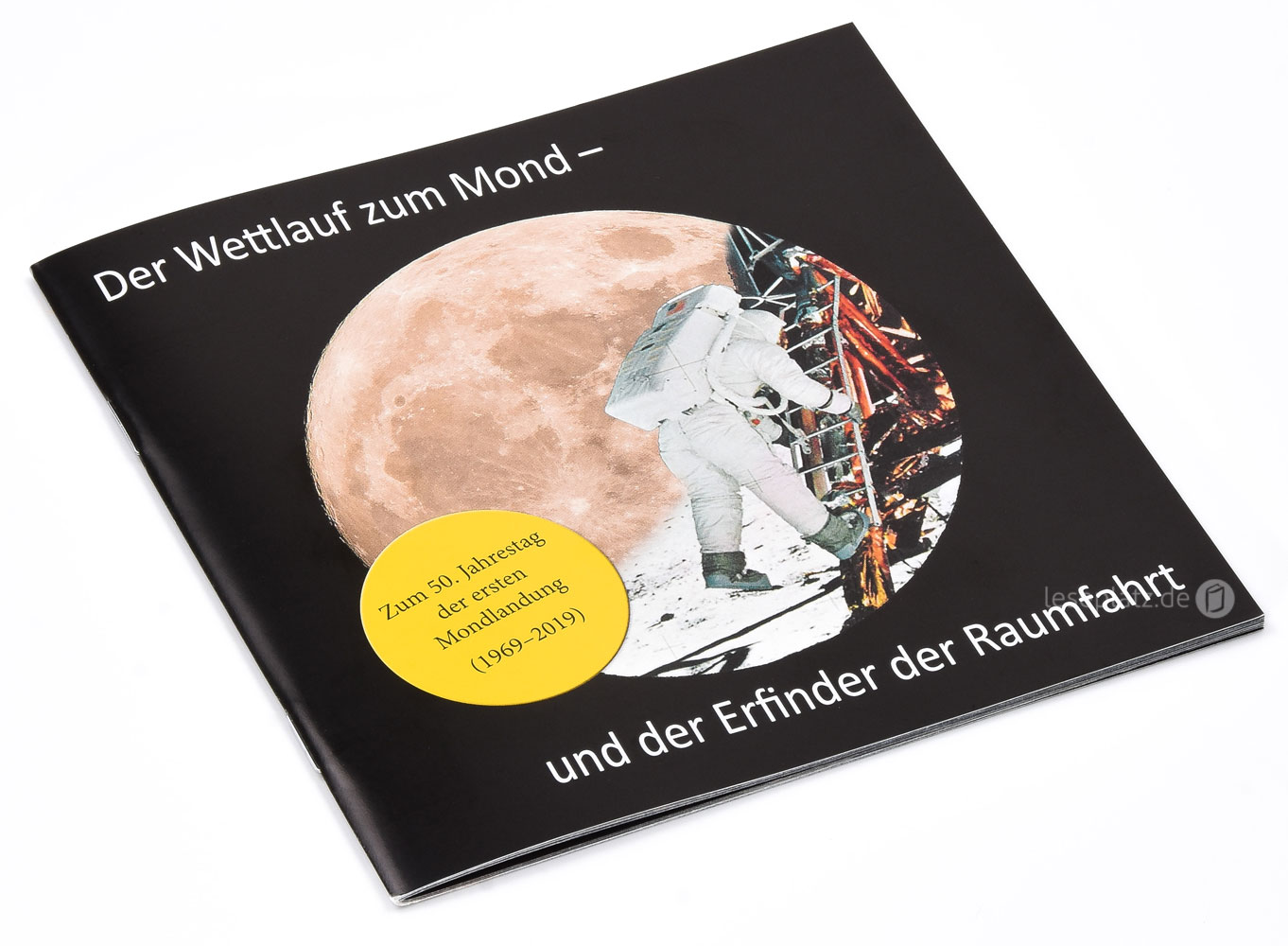 Der Wettlauf zum Mond - und der Erfinder der Raumfahrt