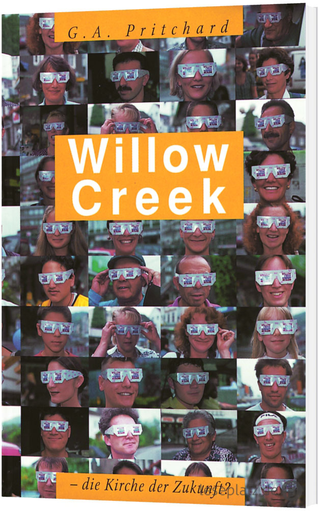 Willow Creek - die Kirche der Zukunft?
