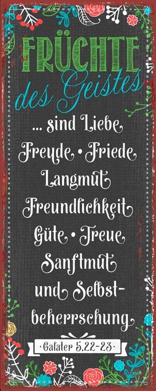 840090 Metallschild "Früchte des Geistes sind ..."