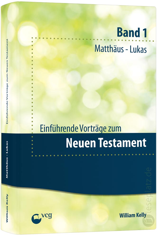 Einführende Vorträge zum Neuen Testament (1)