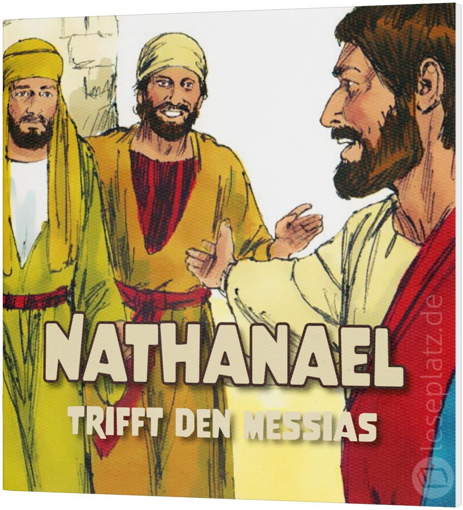 Nathanael trifft den Messias