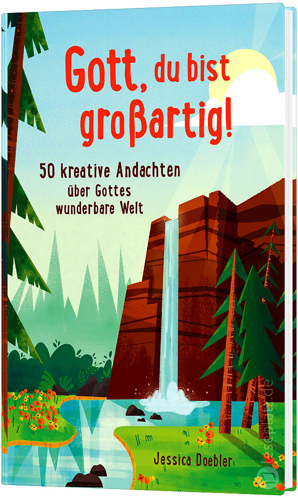 Gott, du bist großartig!