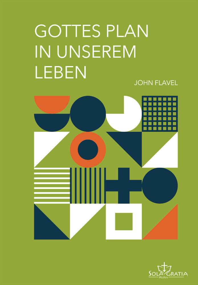 Gottes Plan in unserem Leben