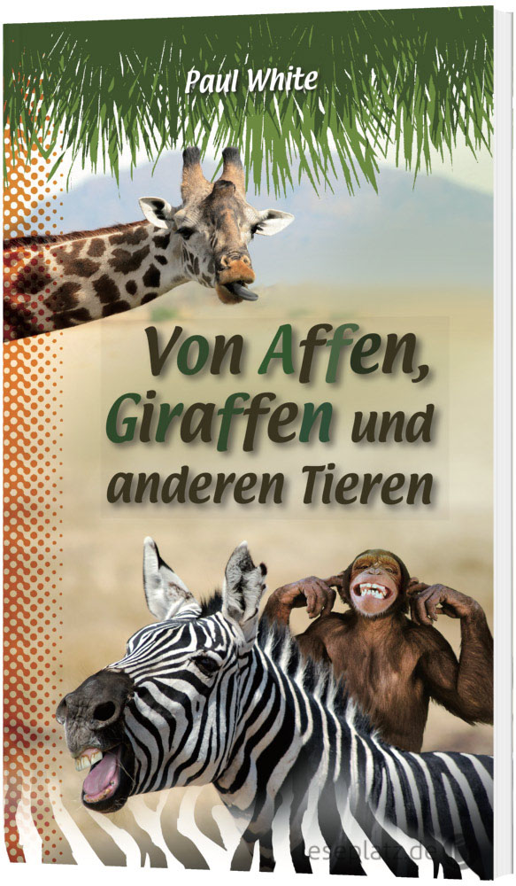 Von Affen, Giraffen und anderen Tieren