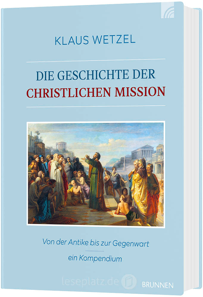 Die Geschichte der christlichen Mission