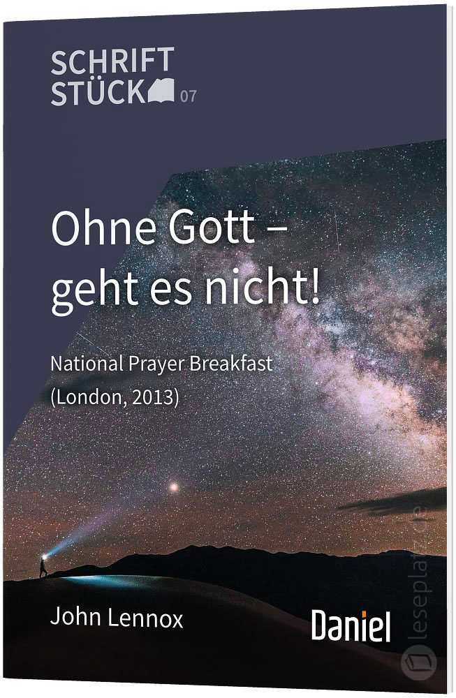 Ohne Gott - geht es nicht!