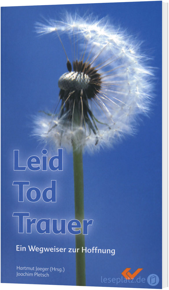 Leid, Tod, Trauer