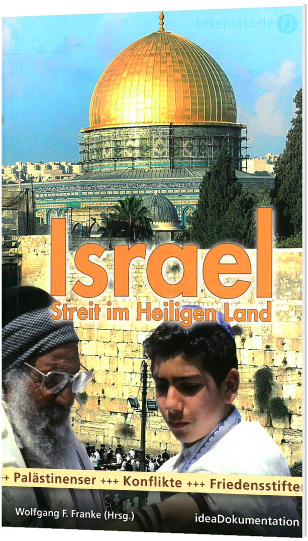 Israel - Streit im heiligen Land