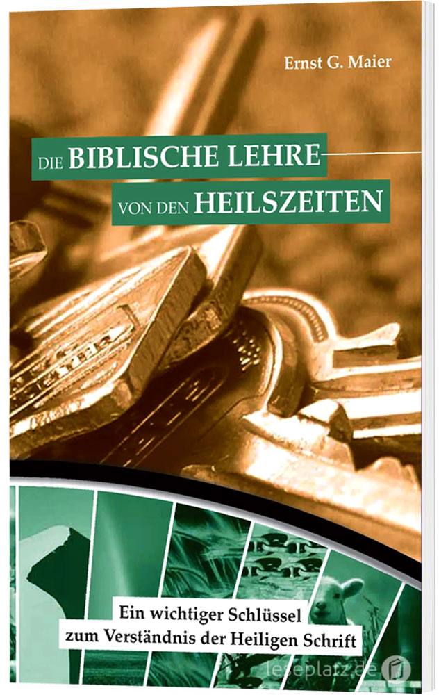 Die biblische Lehre von den Heilszeiten
