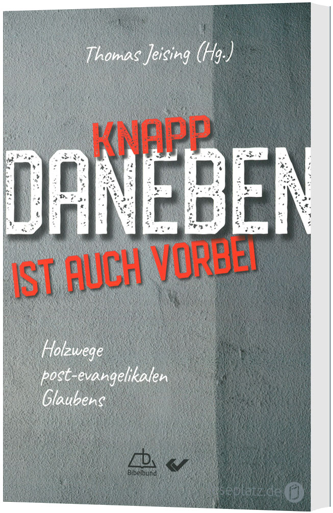 Knapp daneben ist auch vorbei