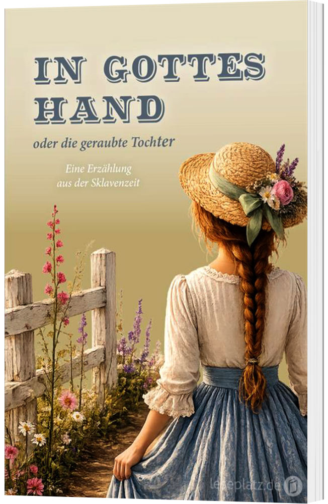 In Gottes Hand oder die geraubte Tochter