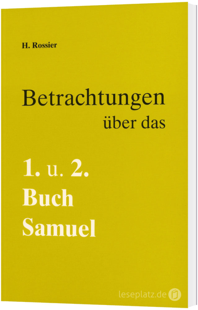 Betrachtungen über das 1. und 2. Buch Samuel