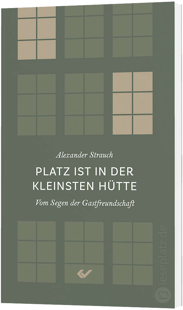Platz ist in der kleinsten Hütte