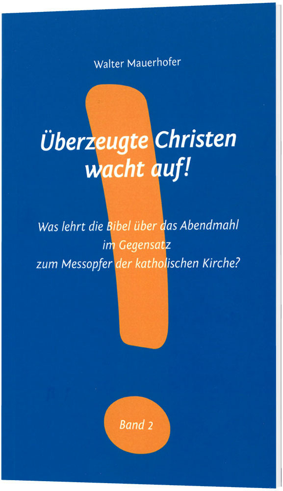 Was lehrt die Bibel über das Abendmahl (2)