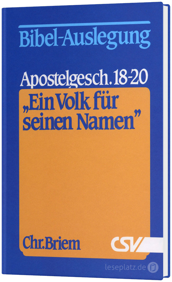 ''Ein Volk für seinen Namen'' Apostelgeschichte 18-20