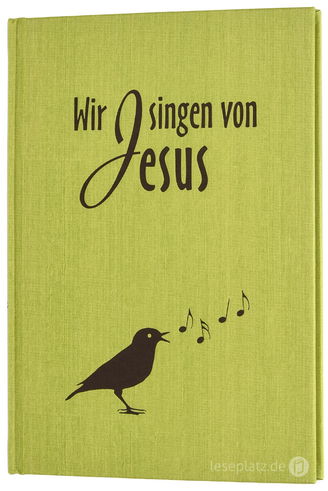 Wir singen von Jesus - Liederbuch